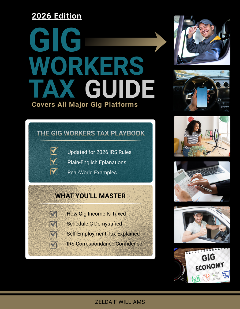 Gig Workers Tax Guide: 2026 Edition – Complete Tax Handbook for DoorDash, Uber, Instacart & Multi-App Gig Workers